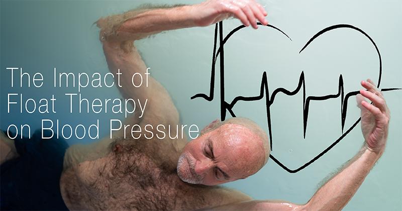 The Impact of Float Therapy on Blood Pressure: What the Science Says